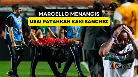 marcello mematahkan kaki  Marcelo sendiri langsung