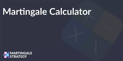 martingale calculator  But if you lose, bet $2 next time