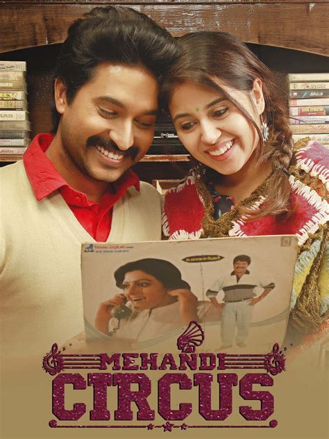 mehandi circus torrent  For, the hero and heroine fall in love to the sounds of Ilaiyaraaja songs and Yeh Raatein Yeh Mausam