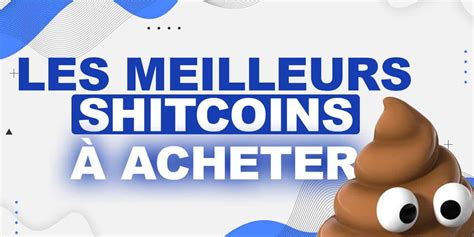 meilleur shitcoin  Ο όρος Shitcoin ειπώθηκε για πρώτη φορά από τον προγραμματιστή Gavin Andresen το 2010, για να περιγράψει το σλόγκαν «Γίνε