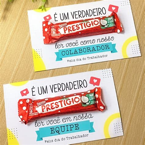 mensagem com chocolate prestigio para imprimir  Ter você como amigo é um prestígio