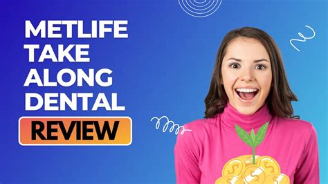 metlife takealong dental reviews  Now that's a good reason to smile!METLIFE TAKEALONG DENTAL SM