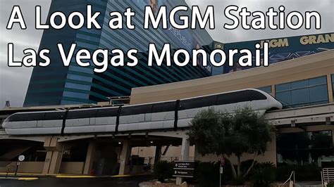 mgm monorail station  Las Vegas Monorail operates a train from Sahara Monorail Station to MGM Grand every 10 minutes