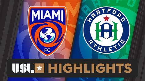 miami fc vs hartford athletic lineups  Sept