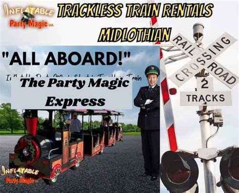 midlothian trackless train rentals  Our trackless trains can fit 18-24 children or 12-14 adults per ride