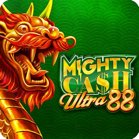 mighty cash ultra 88 40 bets! Wh