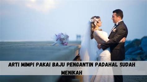 mimpi jadi pengantin padahal sudah menikah 1