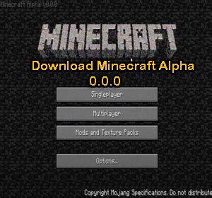 minecraft alpha 0.0.0 apk  Link Download disini : Games Minecraft memperoleh up-date versus baru di mana developer games Majong Game menambah beberapa feature terkini yang dapat dieksplor oleh pemainnya