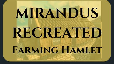 mirandus farming hamlet  Join gaming