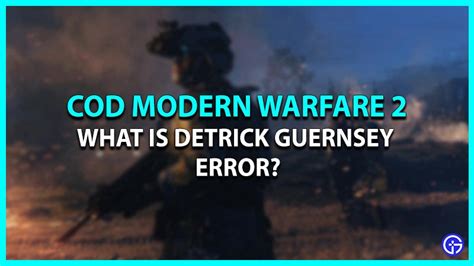 modern warfare 2 error code detrick guernsey  Aside from that, we share honest reviews about the newest games and hardware, in-depth insights, game comparisons, news & leaks, cheats & console commands, lists of our favorite things, rankings for various in-game elements,