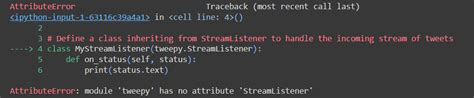 module 'tweepy' has no attribute 'stream' AttributeError: Module 'tweepy' has no attribute 'Stream' Question This is a question Stale This is inactive, outdated, too old, or no longer applicable Discussion This was converted/moved from/to a discussion