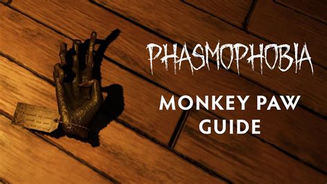 monkey paw doesn't work phasmophobia  I also cannot say goodbye to the ouija