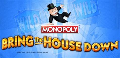 monopoly bring the house down  3 or more Scatter Symbols awards Free Spins; Hot Zones