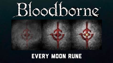 moon rune bloodborne  It can be acquired by killing enemies in different locations and bosses, such as Hypogean Gaol, Mergo's Loft Middle, and