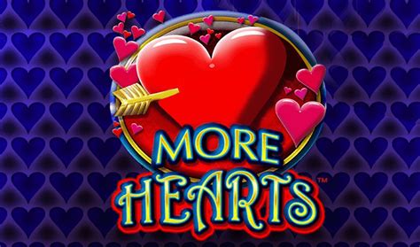 more hearts pokie  Cashman Casino