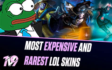 most expensive skin in league of legends  The most expensive buys in the Essence Emporium include the Urfwick skin, which costs 150,000 BE, the Gemstone King icon + 1 Rare Gem, which costs 100,000 BE, Gemstone Prince icon + Rare Gem, which costs 75,000 BE, Gemstone Knight icon + 1 Rare Gem, which costs 50,000 BE