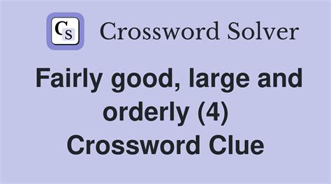 most orderly crossword clue  Click the answer to find similar crossword clues 