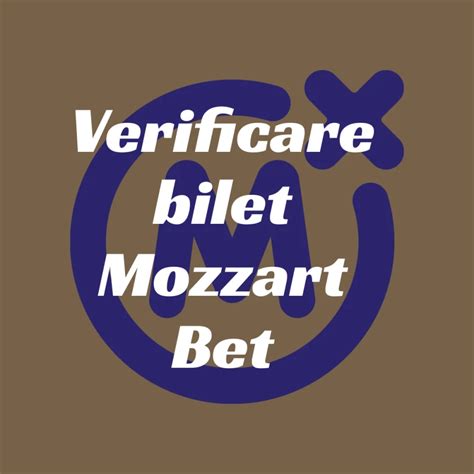 mozzart verificare bilet fotbal  Ne vom referi la următorii bookmakeri și vă vom da pașii pentru verificare bilet pariuri sportive: Betano, Winner, Baumbet, Fortuna, Stanleybet, Superbet, Casa Pariurilor, Getsbet, Excelbet, Mozzart Bet, Unibet, Netbet, Maxbet, WinBet, Admiral, Winmasters, Sporting Bet