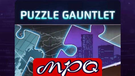 mpq puzzle gauntlet  No, it would be pretty easy