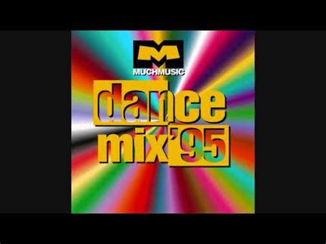 muchmusic dance mix 95  An Academic's Guide to Muchmusic Dance Mix '95