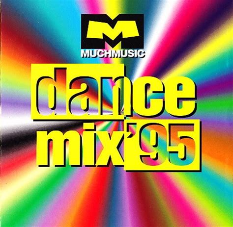 muchmusic dance mix 95  Muchmusic Dance Mix '94