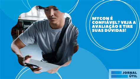 mycon é confiavel  Saiba também como fazer uma reclamação ou um elogio no Reclame Aqui, o maior site