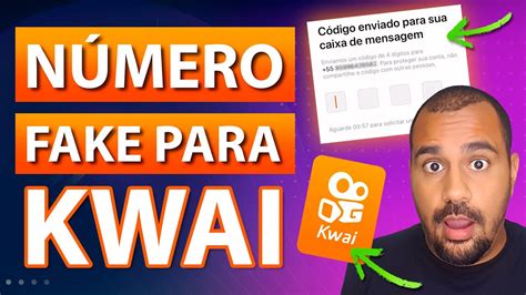 número fake para receber sms kwai  2