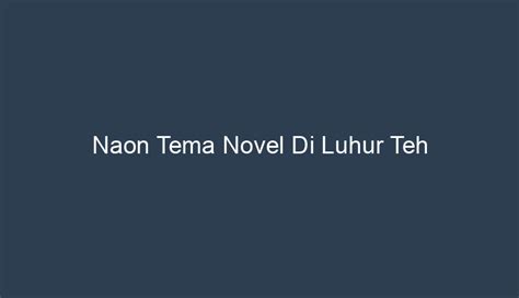 naon jejer warta di luhur teh id Memahami Jejer dan Unsur-unsur Pidato dalam Bahasa Sunda | kumparan