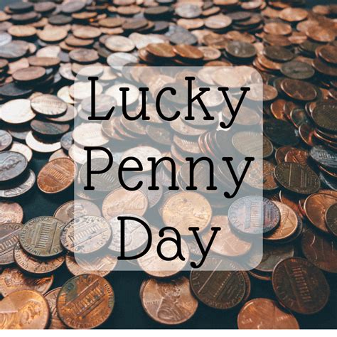 national lucky penny day 2023 National Lucky Penny Day