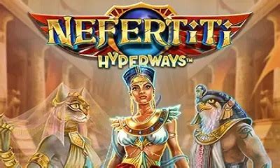 nefertiti hyperways spielen  Players can place stakes between 0