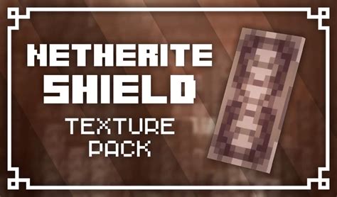 netherite shield texture pack Home / Minecraft Texture Packs / Lower Shield Minecraft Texture Pack