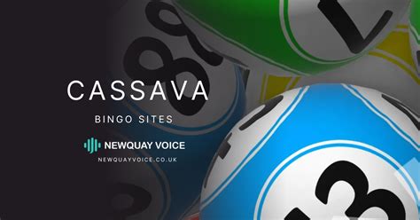 new bingo sites cassava  Licensed