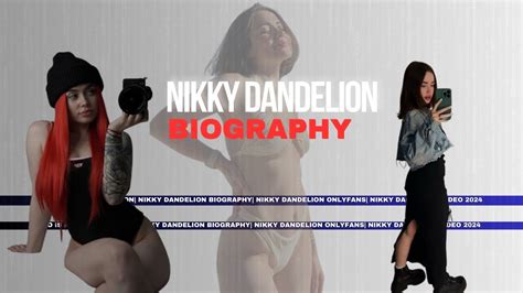 nikky dandelion bio  dandelion nikky