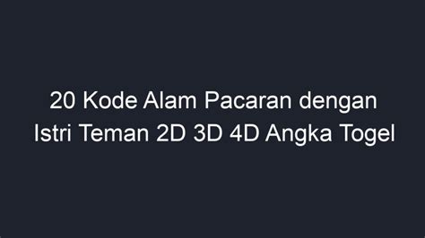 no togel suami istri  Arti Mimpi / Tafsir Mimpi suami sy netek sama istri iparnya anak saya Menurut Erek Erek