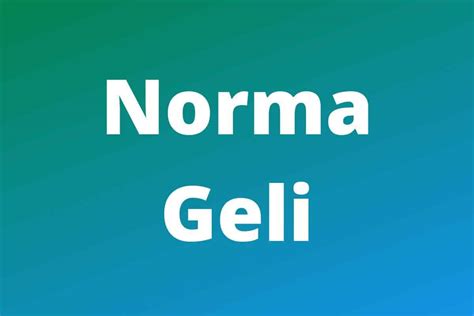norma geli age A phone