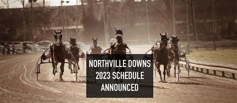 northville downs simulcast schedule  JUNE 2022 Simulcast Schedule at Northville Downs Sunday Monday Tuesday Wednesday Thursday Friday Saturday