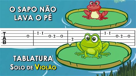 o sapo não lava o pé cifra  (C) 2013 ANIMAZOO ENTRETENIMENTO INFANTIL LTDA, Univ