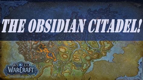 obsidian citadel questline This is group activity event in the Obsidian Citadel - Waking Shores that can unlock several rares in the area