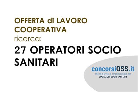 offerte lavoro oss frosinone Offerte di lavoro per cercasi oss