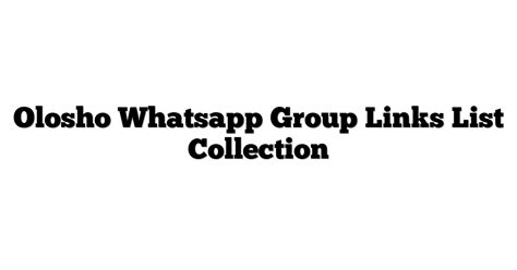 olosho whatsapp group link in osogbo  Step 3: Now click on the join button