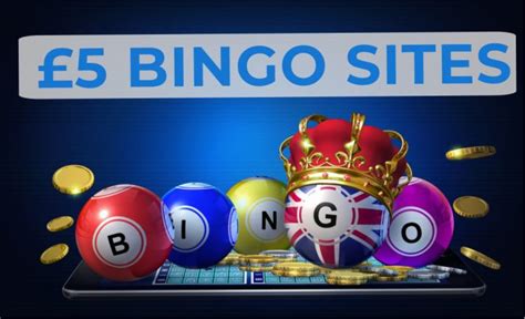online bingo 5 pound deposit Min Deposit £5