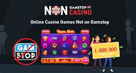 online gambling not on gamstop  This simply means you