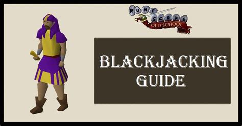 osrs black jacking guide  The fastest way to 99 with expensive tree runs but also welfare methods which still can gain you up to 550K experience per week!3 ways to travel to Pollnivneach