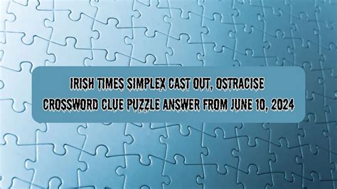 ostracise crossword clue  Click