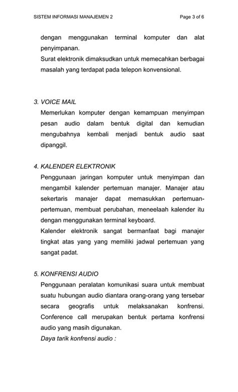 otomatisasi kantor Maka Tujuan adanya Otomatisasi kantor secara jelas terlihat sebagai berikut: a) Menggabungkan penerapan teknologi b) Memperbaharui proses pelaksanaan pekerjaan di kantor c) Meningkatkan produktifitas dan efektifitas pekerjaan d) Meningkatkan komunikasi yang baik antar manajer e) Mendukung pengambilan keputusan yang lebih baik dan