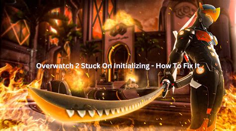 overwatch 2 update stuck on initializing Overwatch 2 Applying Update Stuck: How To Fix