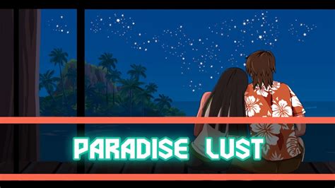 paradise lust 2 release date  We’ve updated the story to reflect the details