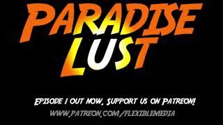 paradise lust karen  What a Girl Wants