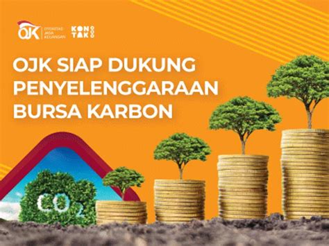 pasar karbon Karena itu, inovasi dibutuhkan untuk mengembangkan pasar karbon Indonesia agar semakin dikenal secara luas, dikelola secara transparan, dan banyak pelaku ekonomi yang berpartisipasi