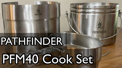 pathfinder pfm40 cook set  This Kit was considered an all-inclusive camp kitchen and Pathfinder has recreated this kit to exact specifications in High Quality 304 Food Grade Stainless Steel to be your own trusted mess kit for any adventure